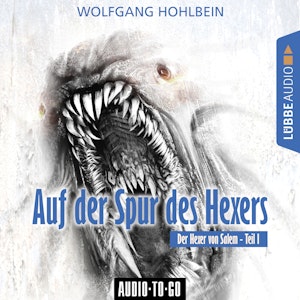 Auf der Spur des Hexers (Der Hexer von Salem 1)