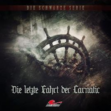 Die schwarze Serie, Folge 24: Die letzte Fahrt der Carnatic