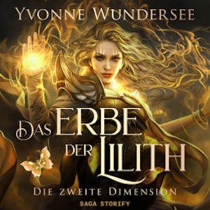 Das Erbe der Lilith: Die zweite Dimension