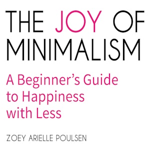 The Joy of Minimalism