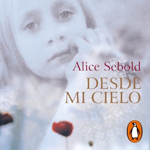 Desde mi cielo, Alice Sebold