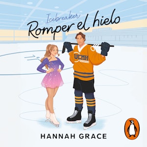 Romper el hielo (Maple Hills 1), Hannah Grace