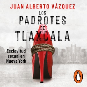 Los padrotes de Tlaxcala, Juan Alberto Vázquez