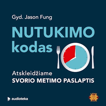 NUTUKIMO KODAS. Atskleidžiame svorio metimo paslaptis