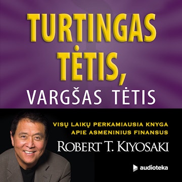 TURTINGAS TĖTIS, VARGŠAS TĖTIS