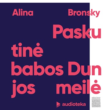 Paskutinė babos Dunjos meilė