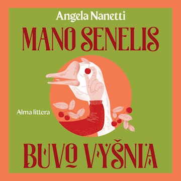 MANO SENELIS BUVO VYŠNIA