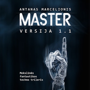 MASTER VERSIJA 1.1, Antanas Marcelionis