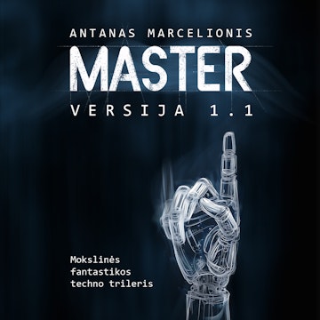 MASTER VERSIJA 1.1, Antanas Marcelionis