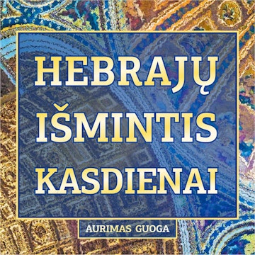 HEBRAJŲ IŠMINTIS KASDIENAI