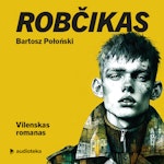 ROBČIKAS. Vilenskas romanas