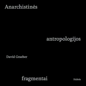 Anarchistinės antropologijos fragmentai