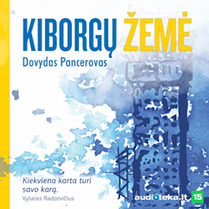 KIBORGŲ ŽEMĖ. Pirmas leidimas (2017)