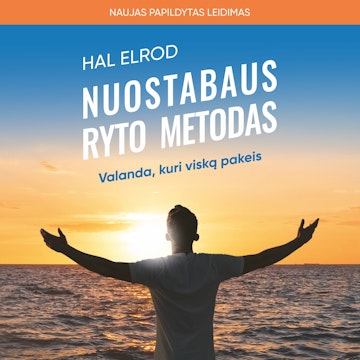 NUOSTABAUS RYTO METODAS. Valanda, kuri viską pakeis