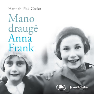 MANO DRAUGĖ ANNA FRANK