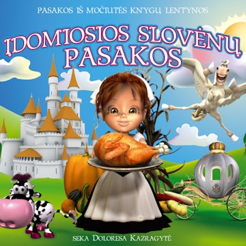 ĮDOMIOSIOS SLOVĖNŲ PASAKOS