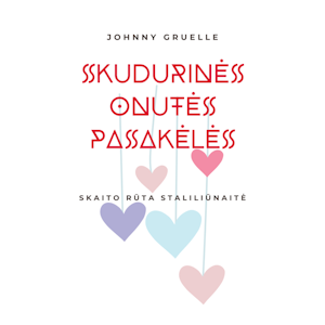 SKUDURINĖS ONUTĖS PASAKĖLĖS