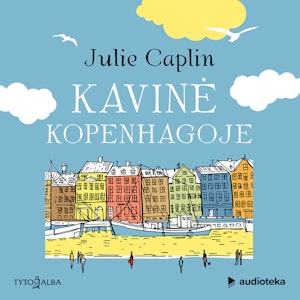 KAVINĖ KOPENHAGOJE, Julie Caplan