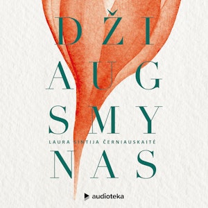 DŽIAUGSMYNAS, Laura Sintija Černiauskaitė