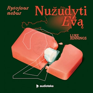 NUŽUDYTI EVĄ 2. Rytojaus nebus