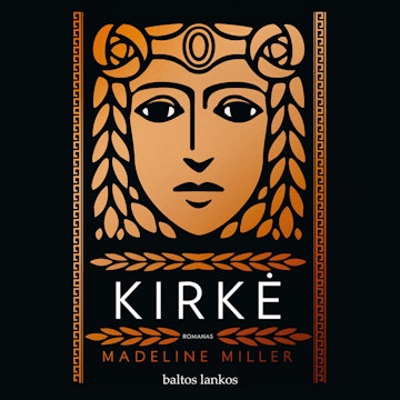 KIRKĖ, Madeline Miller