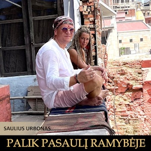 PALIK PASAULĮ RAMYBĖJE