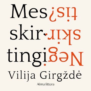 MES SKIRTINGI. NEGI SKIRTIS? Knyga poroms, grįsta tyrimais ir ilgamete porų psichoterapijos praktika