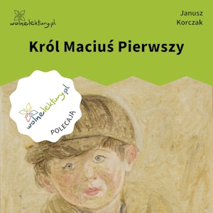 Król Maciuś Pierwszy