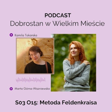 Metoda Feldenkraisa - Marta Górna-Wiszniewska