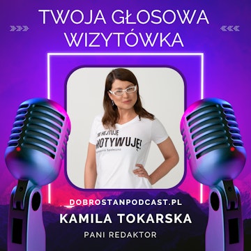 Twoja głosowa wizytówka - Kamila Tokarska audiobook, Kamila Tokarska