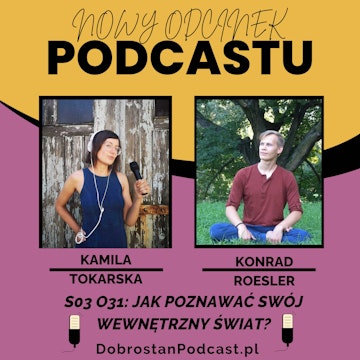 Jak poznawać swój wewnętrzny świat? - Konrad Roesler