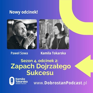 Zapach Dojrzałego Sukcesu — Paweł Sowa