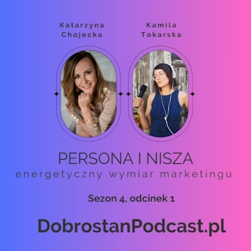 Persona i nisza — Katarzyna Chojecka