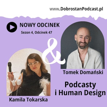 Human Design a podcasty — Tomek Domański