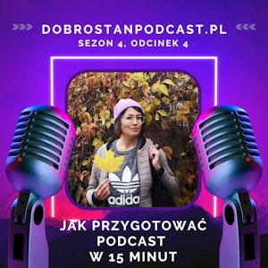 Jak zacząć podcast w 15 minut