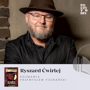 Ryszard Ćwirlej - w szpiegowskim klimacie: brylanty, polski wywiad, niemieccy spiskowcy