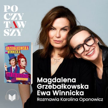 "Jak się starzeć bez godności" w wykonaniu duetu Grzebałkowska & Winnicka