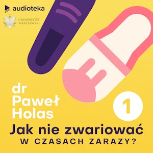 Jak nie zwariować w czasach zarazy. Odcinek 1. Izolacja i kwarantanna