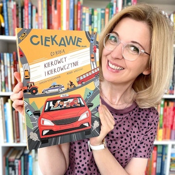 Ciekawe… co robią kierowcy i kierowczynie. Książki dla dzieci 3-7 lat audiobook, Anna Jankowska