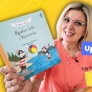 ”Upalne lato Myszonka”. Książka o wspólnym czasie i radości z małych rzeczy