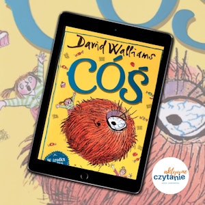 Cóś | Autor David Walliams