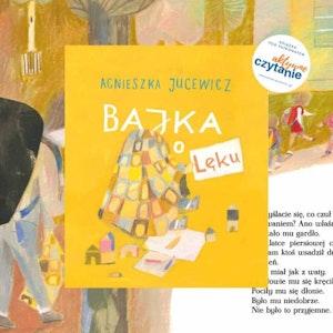 Bajka o Lęku (wiek 5-100 lat)