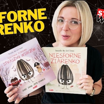 Dziecko za bardzo się przejmuje? Przeczytajcie „Niesforne Ziarenko i straszny wieczór” (4-8 lat)