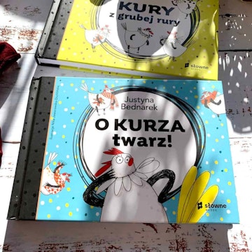 O kurza twarz! (wiek 5-8 lat)