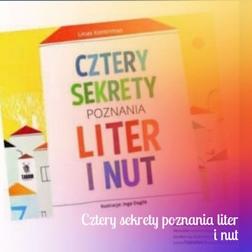 Cztery sekrety poznania liter i nut