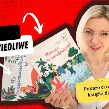 To niesprawiedliwe – Porozumienie bez przemocy wyjaśnione dzieciom