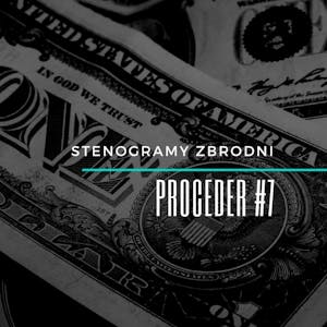 PROCEDER #7: DWA TAKIE - kryminał, podcast, słuchowisko, antykryminał, Piotr Wielg