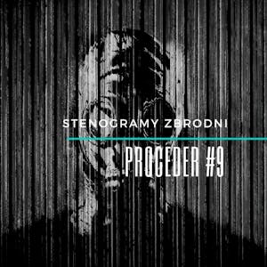 PROCEDER #9: PAN SŁOŃ - kryminał, podcast, słuchowisko, antykryminał, Piotr Wielg