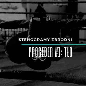 PROCEDER #1: TŁO - kryminał, podcast, słuchowisko, antykryminał, Piotr Wielg