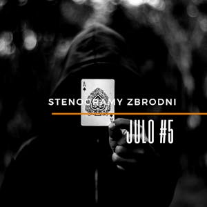JULO #5: JEDNEGO MNIEJ - kryminał, podcast, słuchowisko, antykryminał, Piotr Wielg